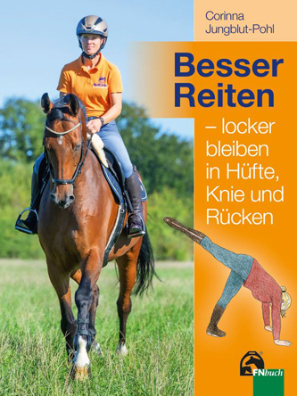 Cover Buch Besser Reiten locker bleiben in Hüfte Knie und Rücken FNverlag pressebild_978-3-88542-858-9 zg